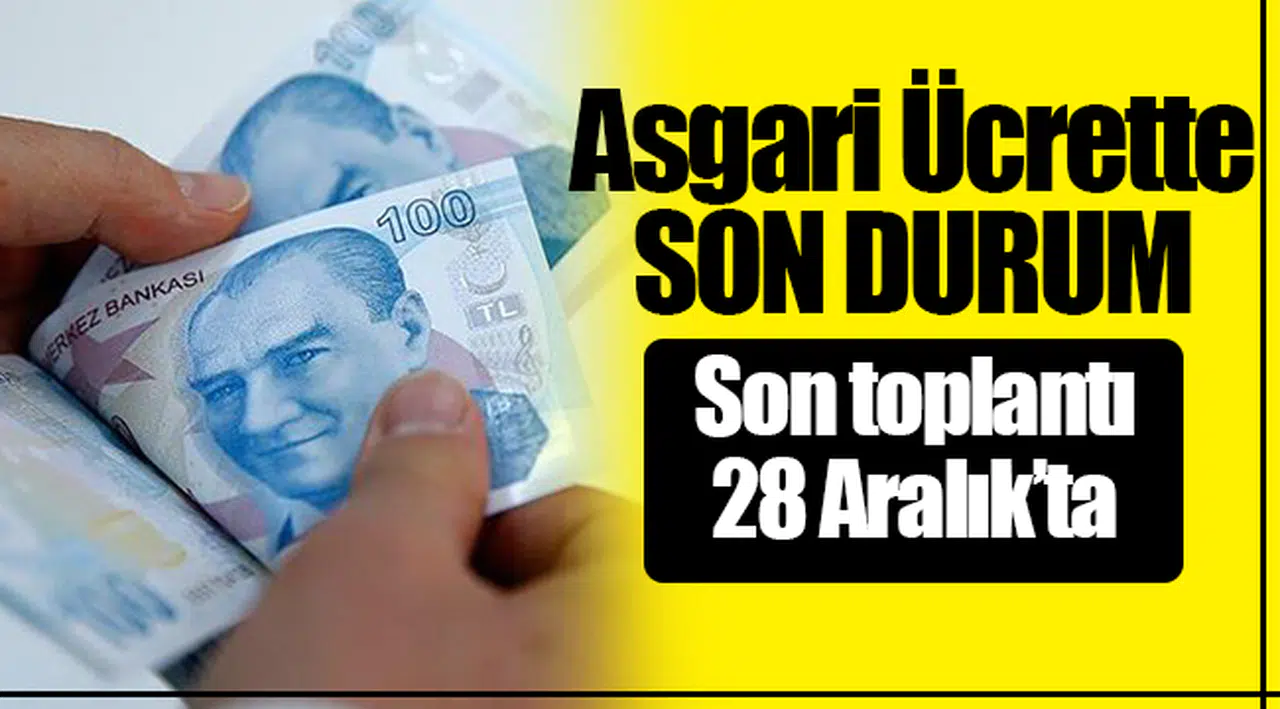 Asgari Ücrette karar günü belli oldu!