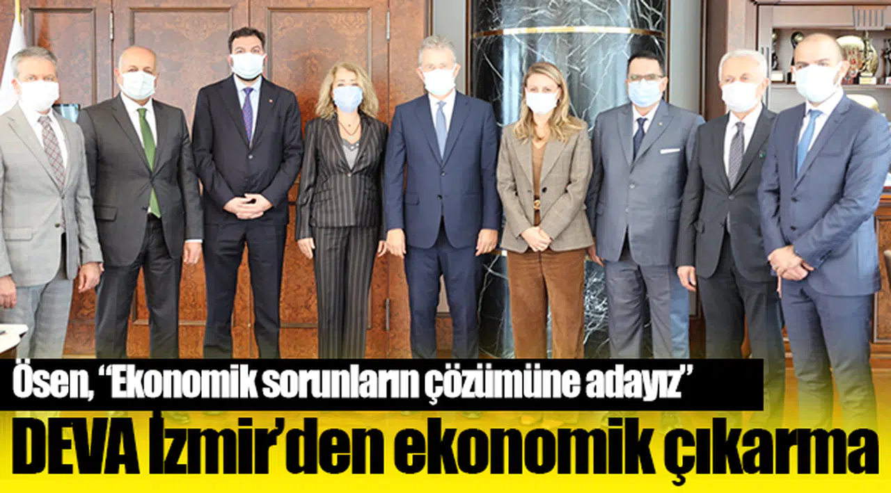DEVA İzmir’den ekonomik çıkarma