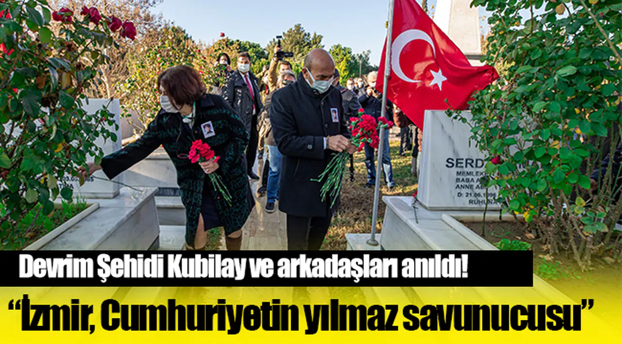 Devrim şehidi Kubilay ve arkadaşları Menemen’de anıldı