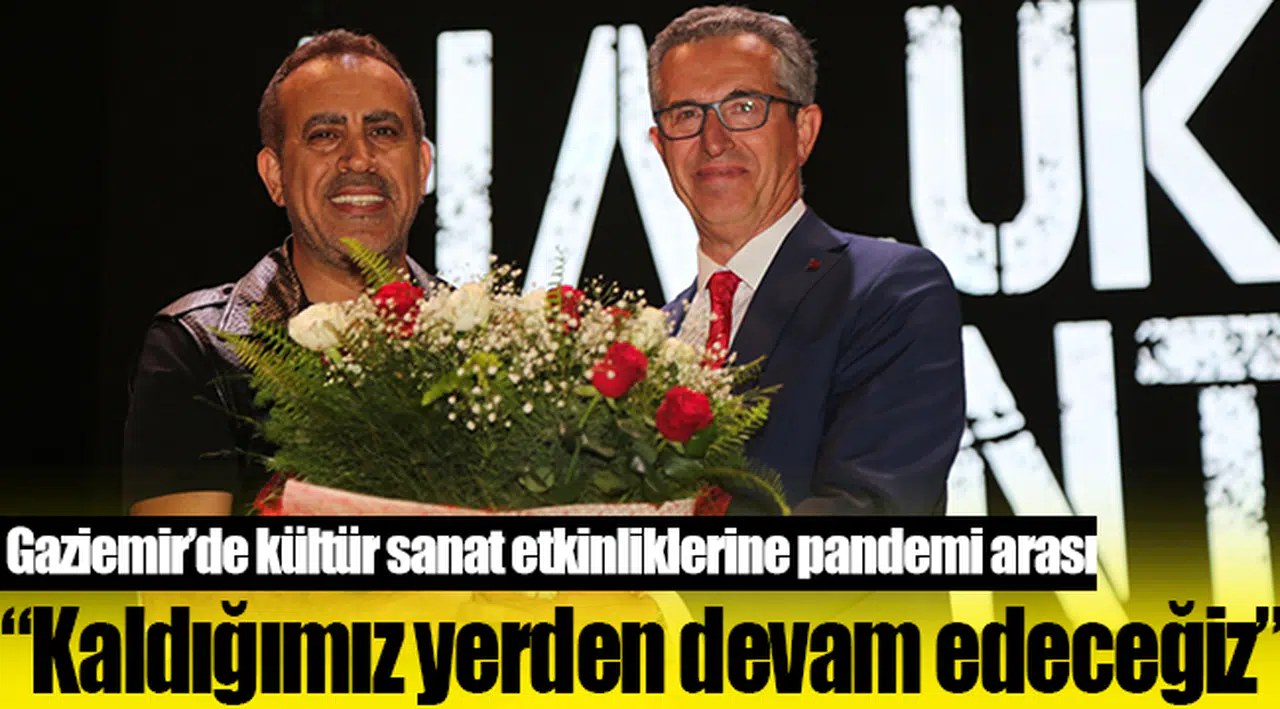 Gaziemir’de kültür sanat etkinliklerine pandemi arası
