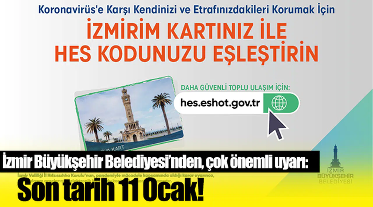 İzmir Büyükşehir Belediyesi’nden, çok önemli uyarı: Son tarih 11 Ocak!