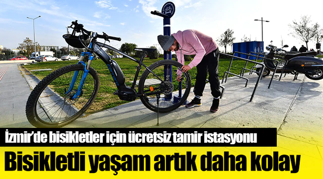 İzmir’de bisikletler için ücretsiz tamir istasyonları kuruldu