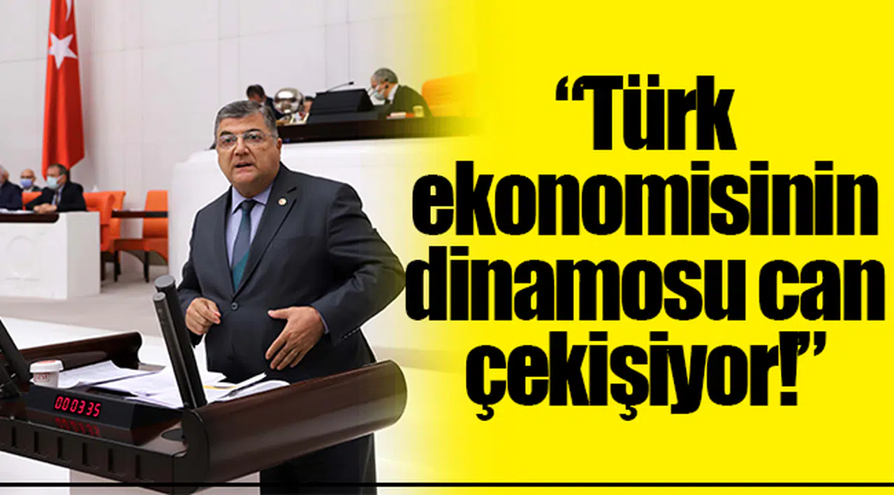 Milletvekili Sındır, “Türk ekonomisinin dinamosu can çekişiyor!”