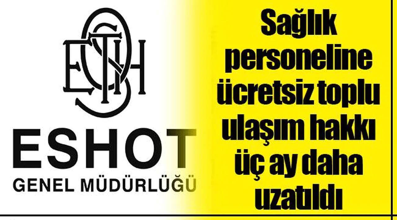 Sağlık personeline ücretsiz toplu ulaşım hakkı üç ay daha uzatıldı