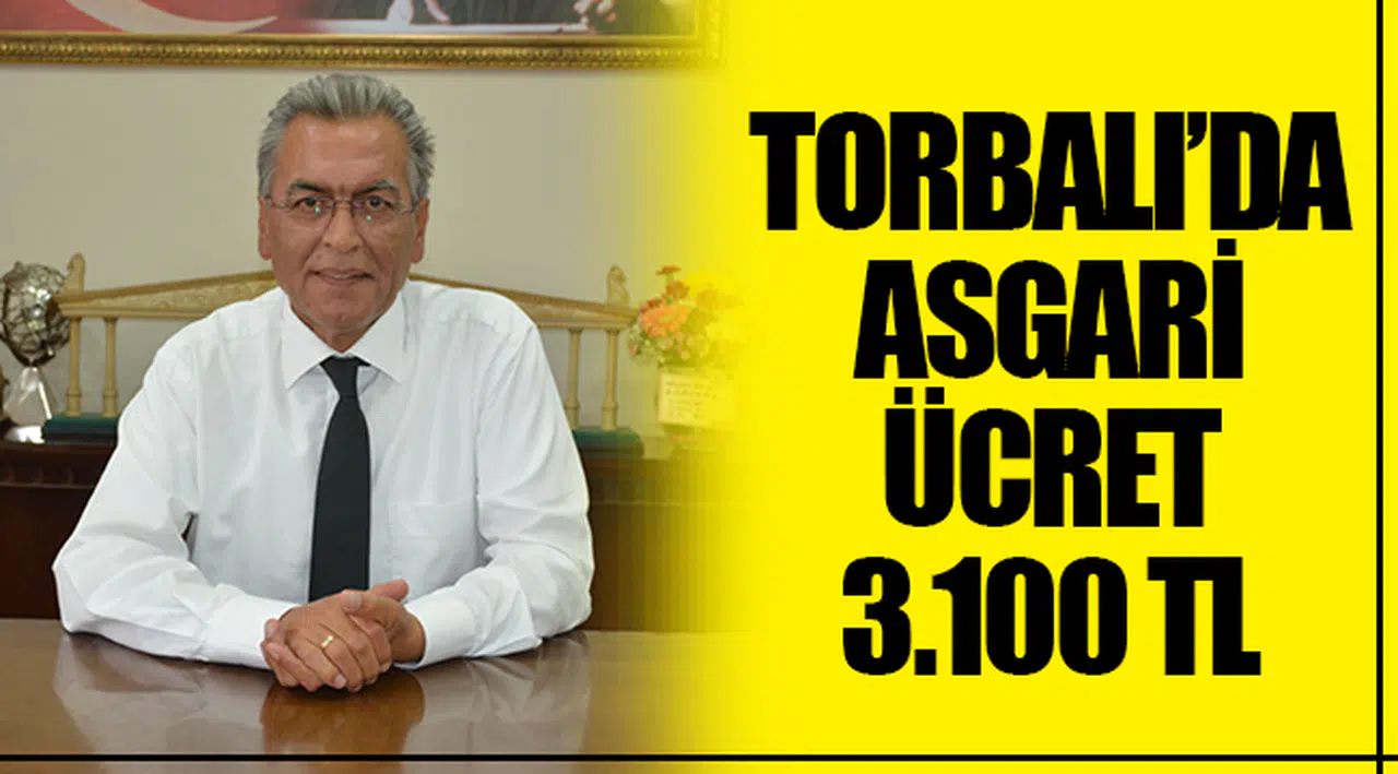 Torbalı Belediyesi’nden asgari ücret açıklaması!