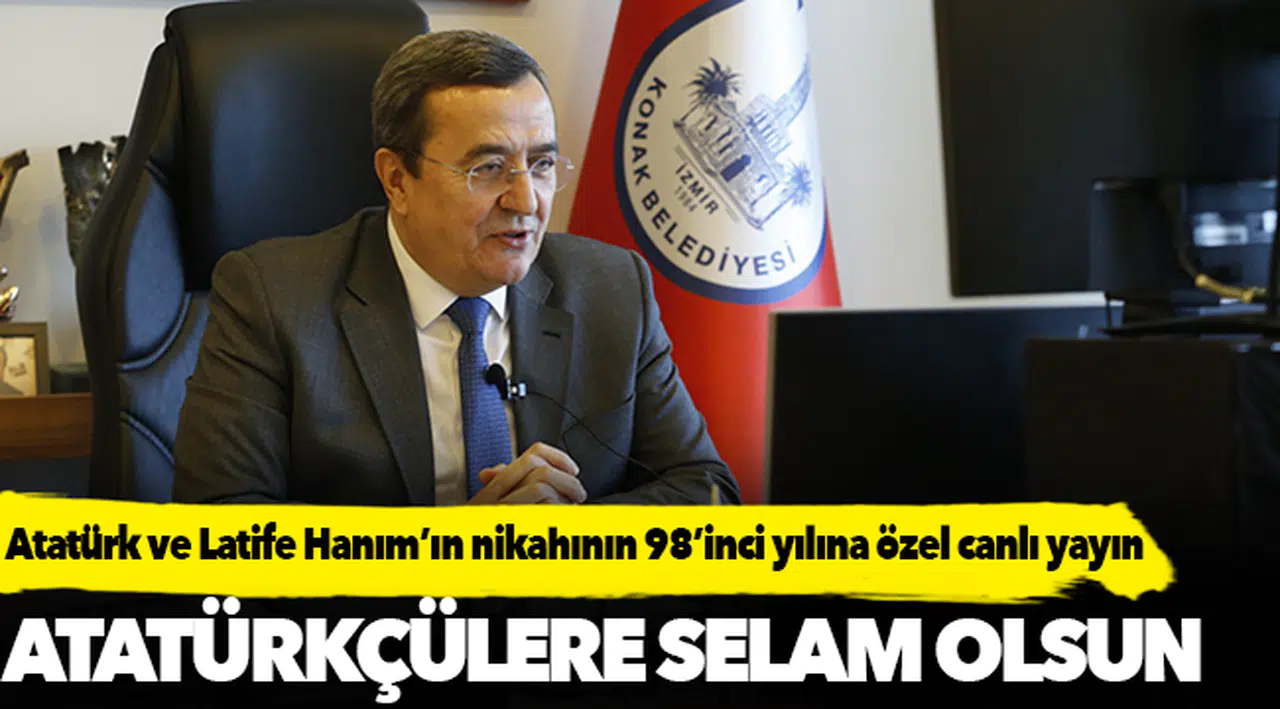Atatürk ve Latife Hanım’ın nikahının 98’inci yılına özel canlı yayın