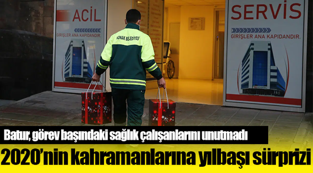 Batur, görev başındaki sağlık çalışanlarını unutmadı