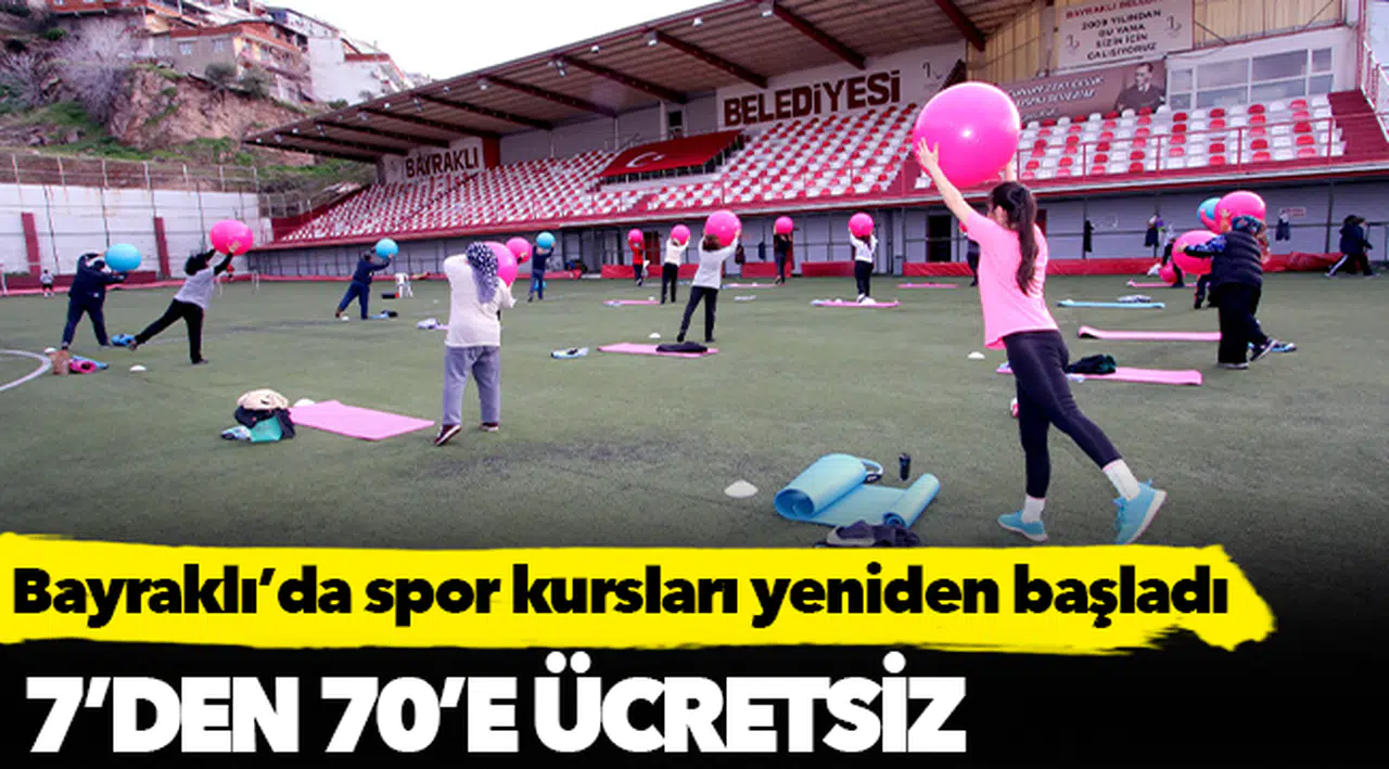 Bayraklı'da spor kursları yeniden başladı