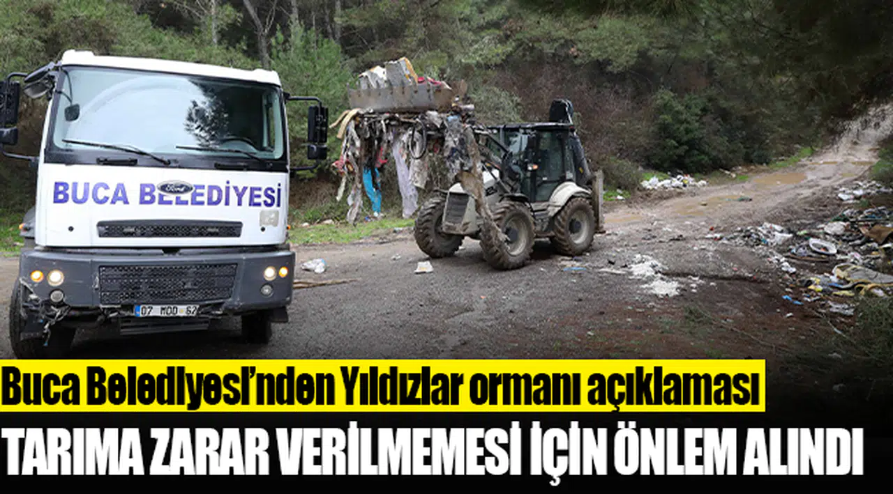 Buca Belediyesi’nden Yıldızlar ormanı açıklaması