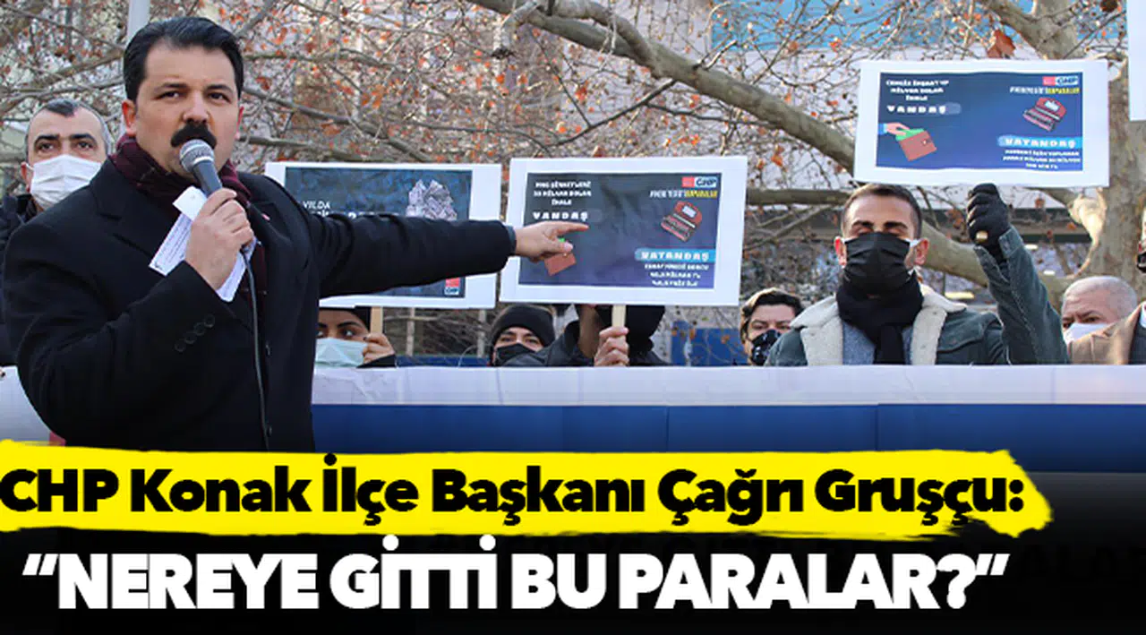 CHP Konak ilçe başkanı böyle hesap sordu; "Nereye gitti bu paralar?"