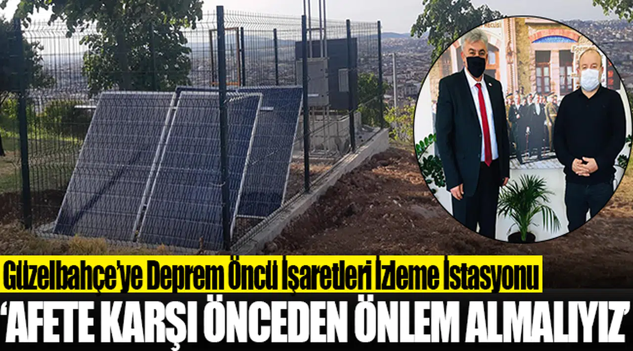 Güzelbahçe’ye Deprem Öncü İşaretleri İzleme İstasyonu Geliyor