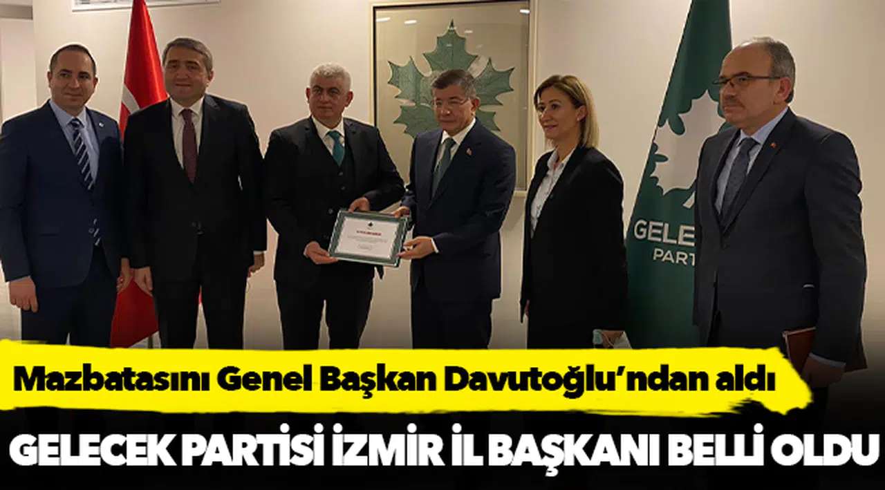 Hakan Yazar Gelecek Partisi İzmir İl Başkanı oldu!