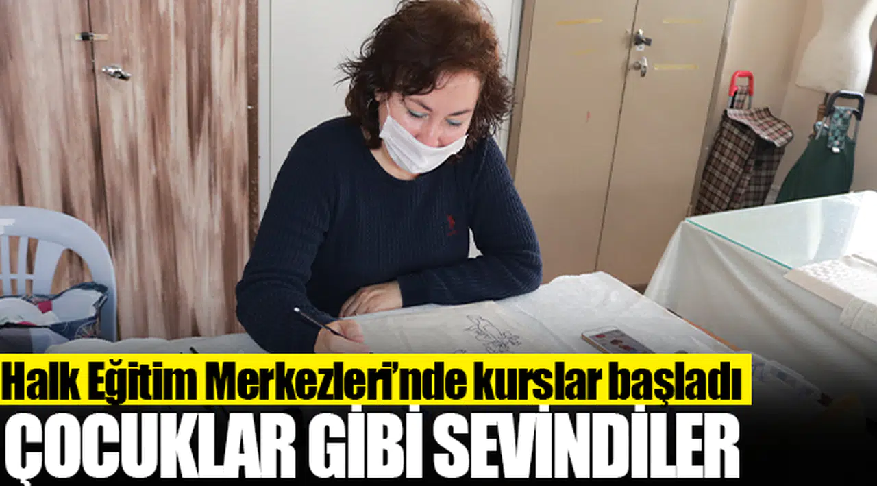 HALK EĞİTİM MERKEZLERİNDE KURSLAR BAŞLADI