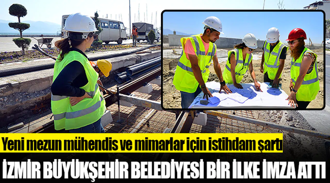 İzmir Büyükşehir Belediyesi Çiğli Tramvayı ihalesiyle bir ilke imza attı