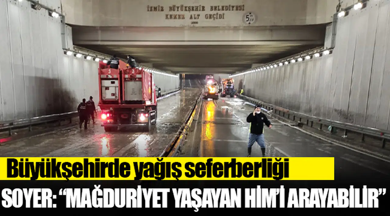 İzmir Büyükşehir Belediyesi’nde yağış seferberliği
