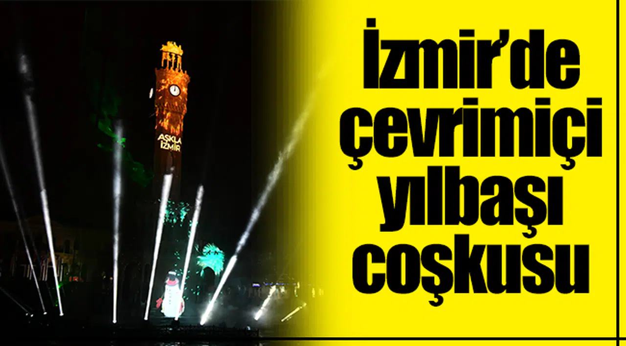 İzmir’de çevrimiçi yılbaşı coşkusu