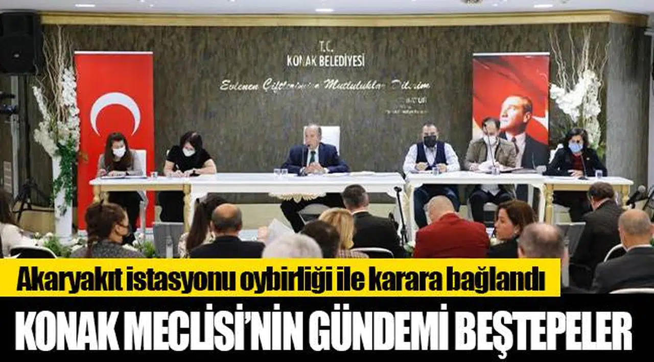 Konak Meclisi’nin gündemi Beştepeler