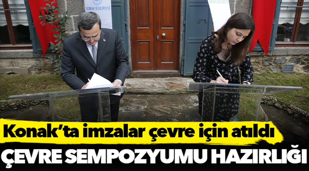 Konak’ta imzalar çevre için atıldı