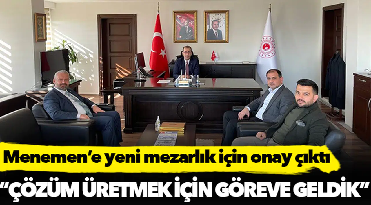 Menemen’e yeni mezarlık için onay çıktı