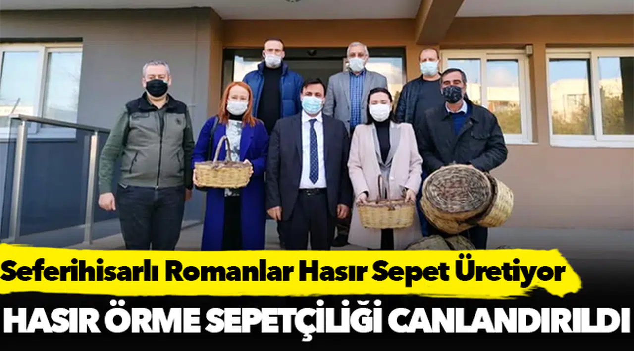 -Seferihisarlı Romanlar Hasır Sepet Üretiyor