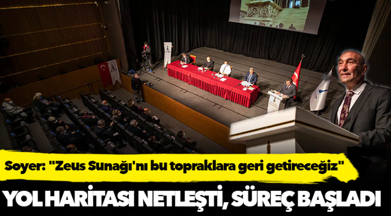 Başkan Soyer: "Zeus Sunağı'nı bu topraklara geri getireceğiz"