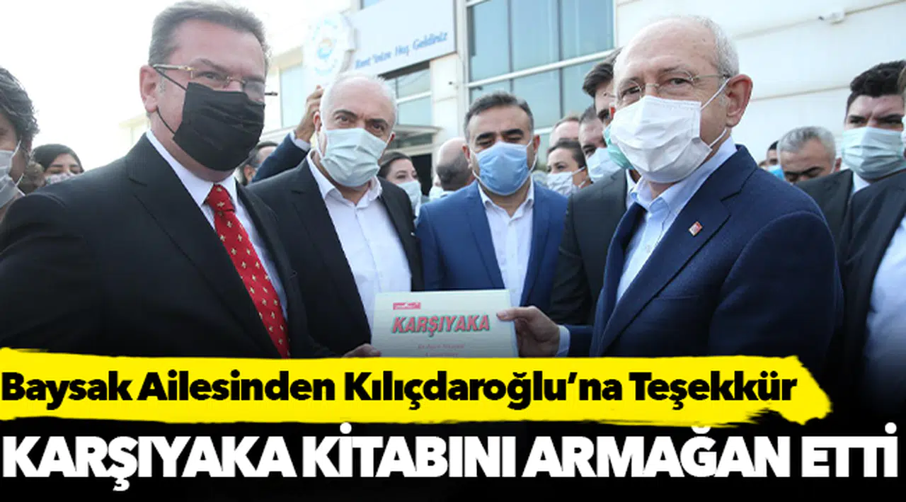 Baysak Ailesinden Kılıçdaroğlu’na Teşekkür