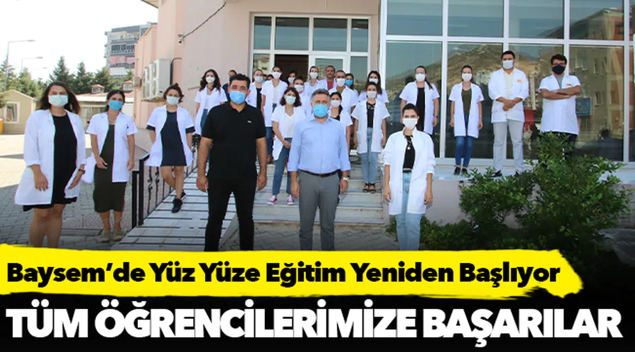Baysem’de Yüz Yüze Eğitim Yeniden Başlıyor