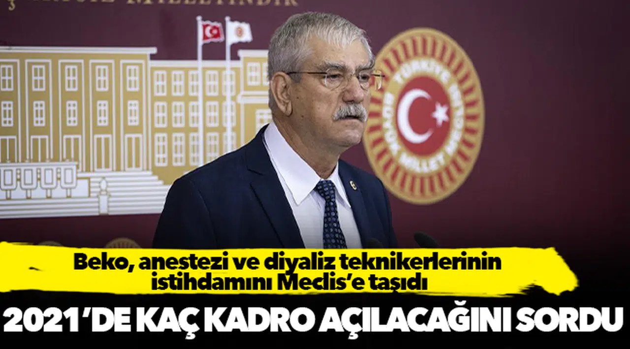 Beko, anestezi ve diyaliz teknikerlerinin istihdamını Meclis’e taşıdı