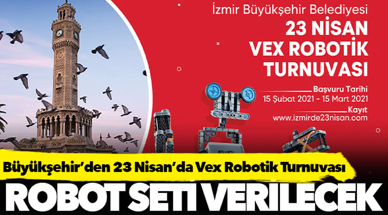 Büyükşehir’den 23 Nisan’da Vex Robotik Turnuvası