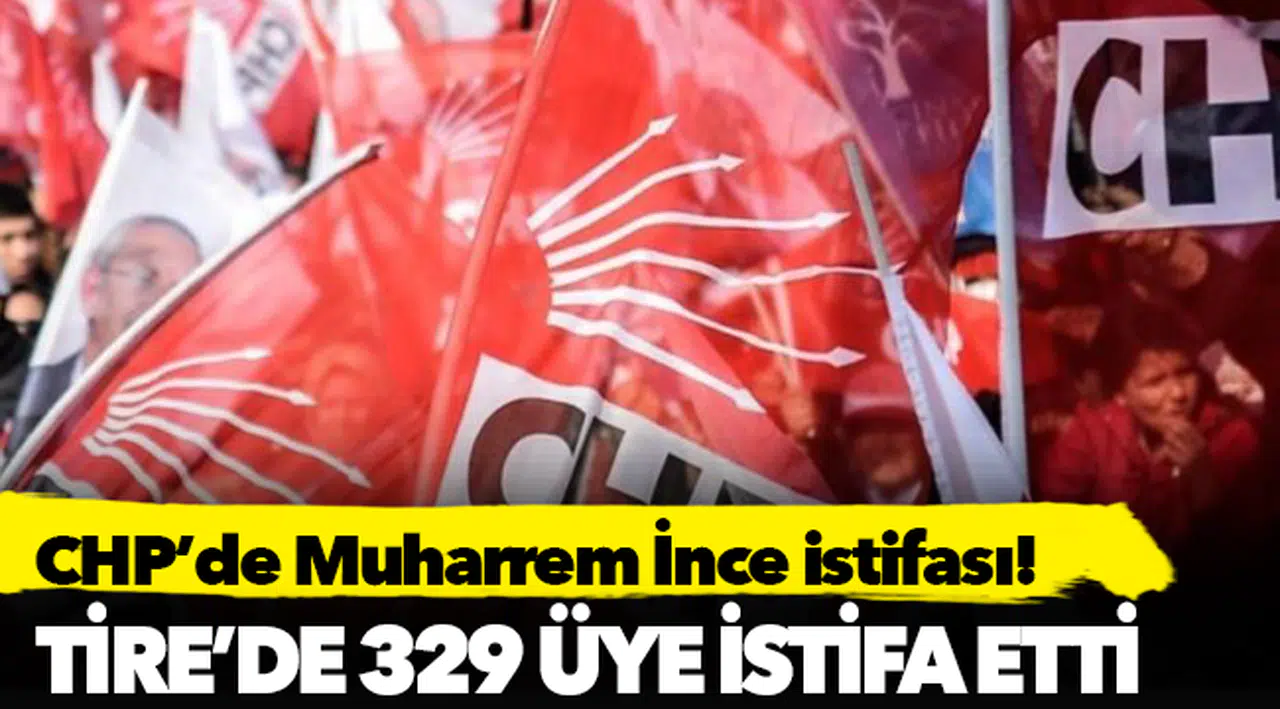 CHP'de 329 kişi istifa etti: Muharrem İnce'nin partisine geçecekler