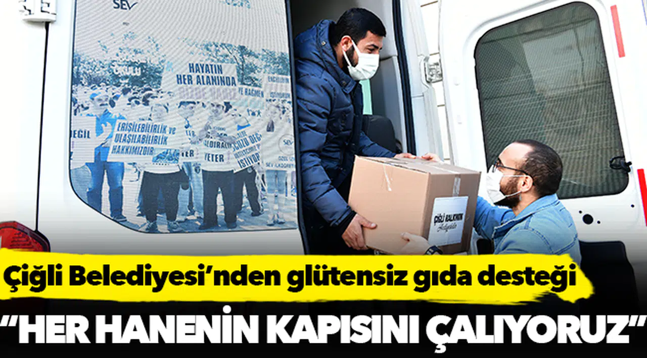 Çiğli Belediyesi’nden Çölyak ve Fenilketonüri Hastalarına “Glütensiz Gıda” Desteği