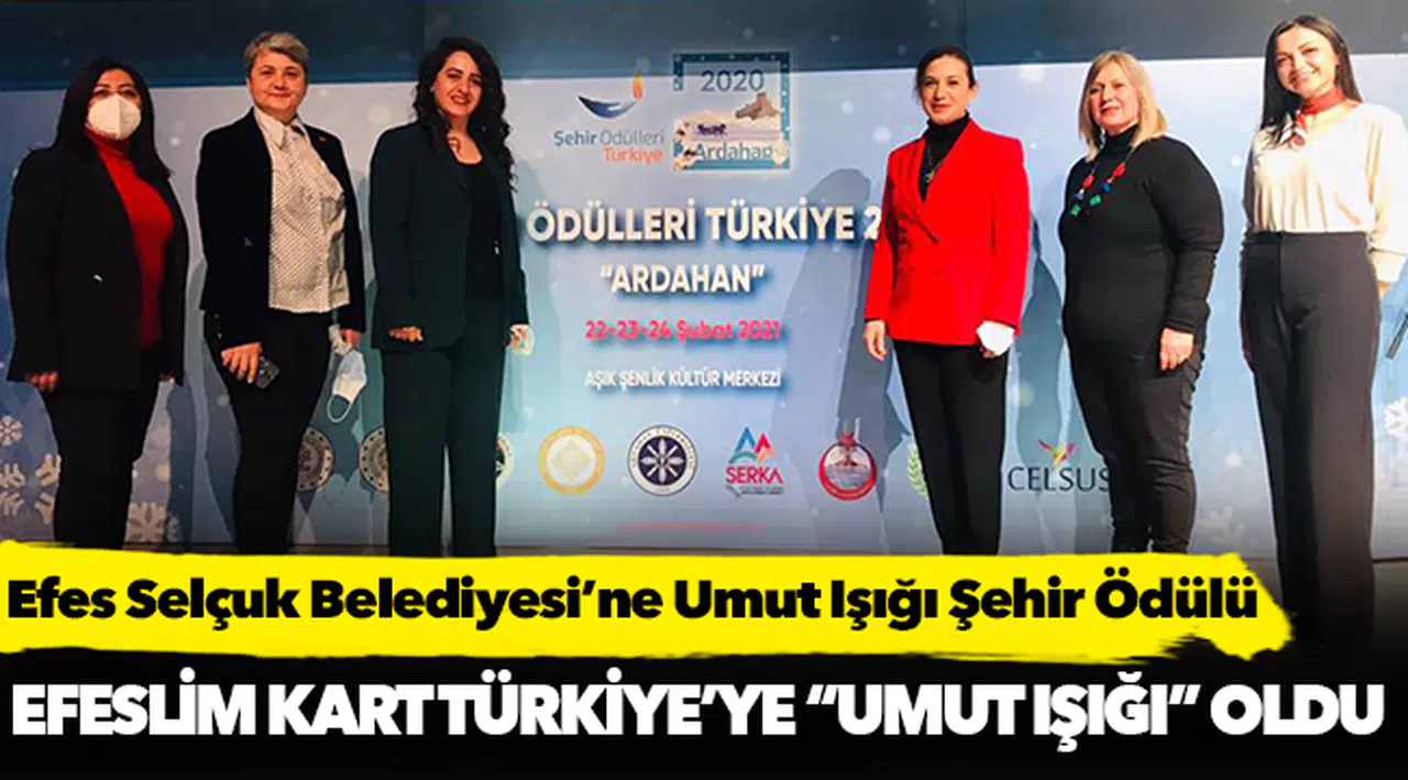 Efes Selçuk Belediyesi’ne Umut Işığı Şehir Ödülü