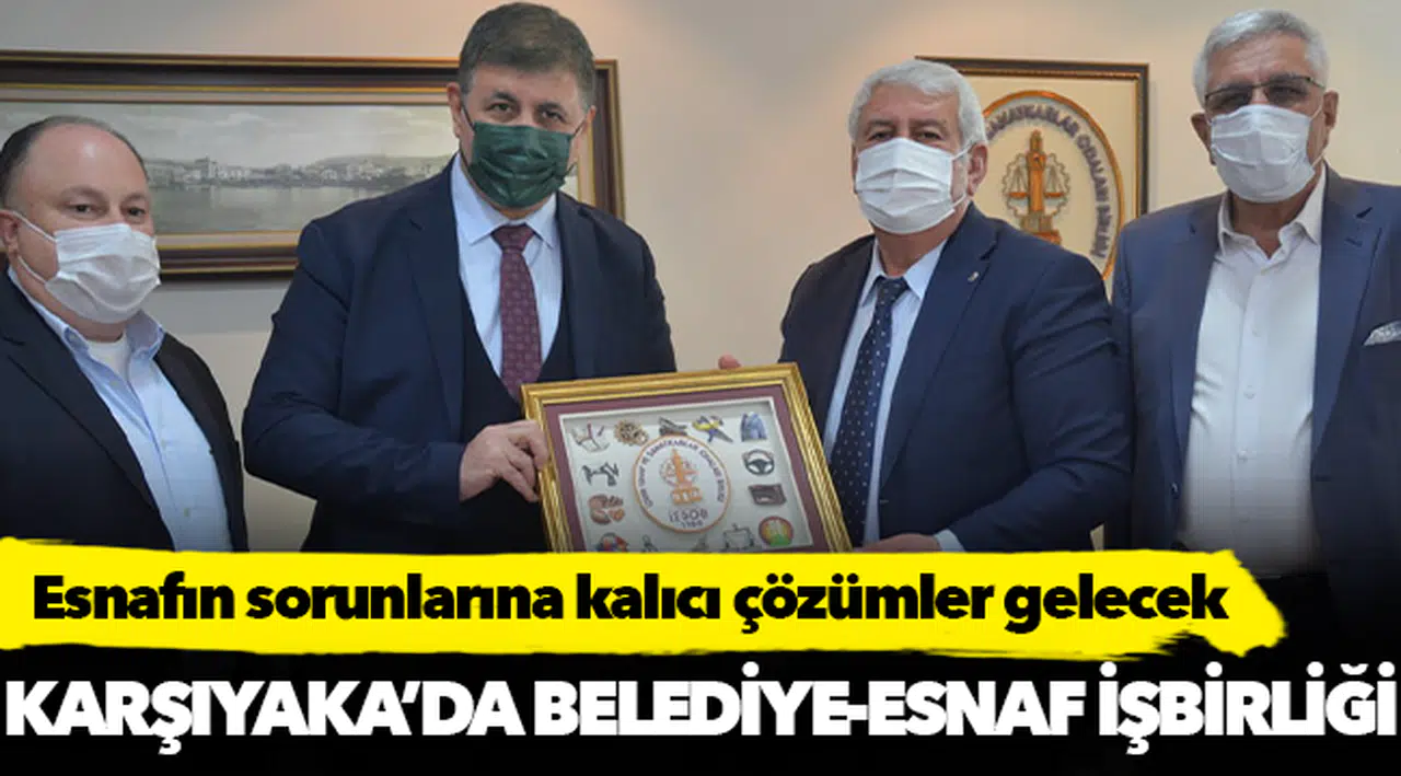 Esnafın sorunlarına kalıcı çözümler gelecek