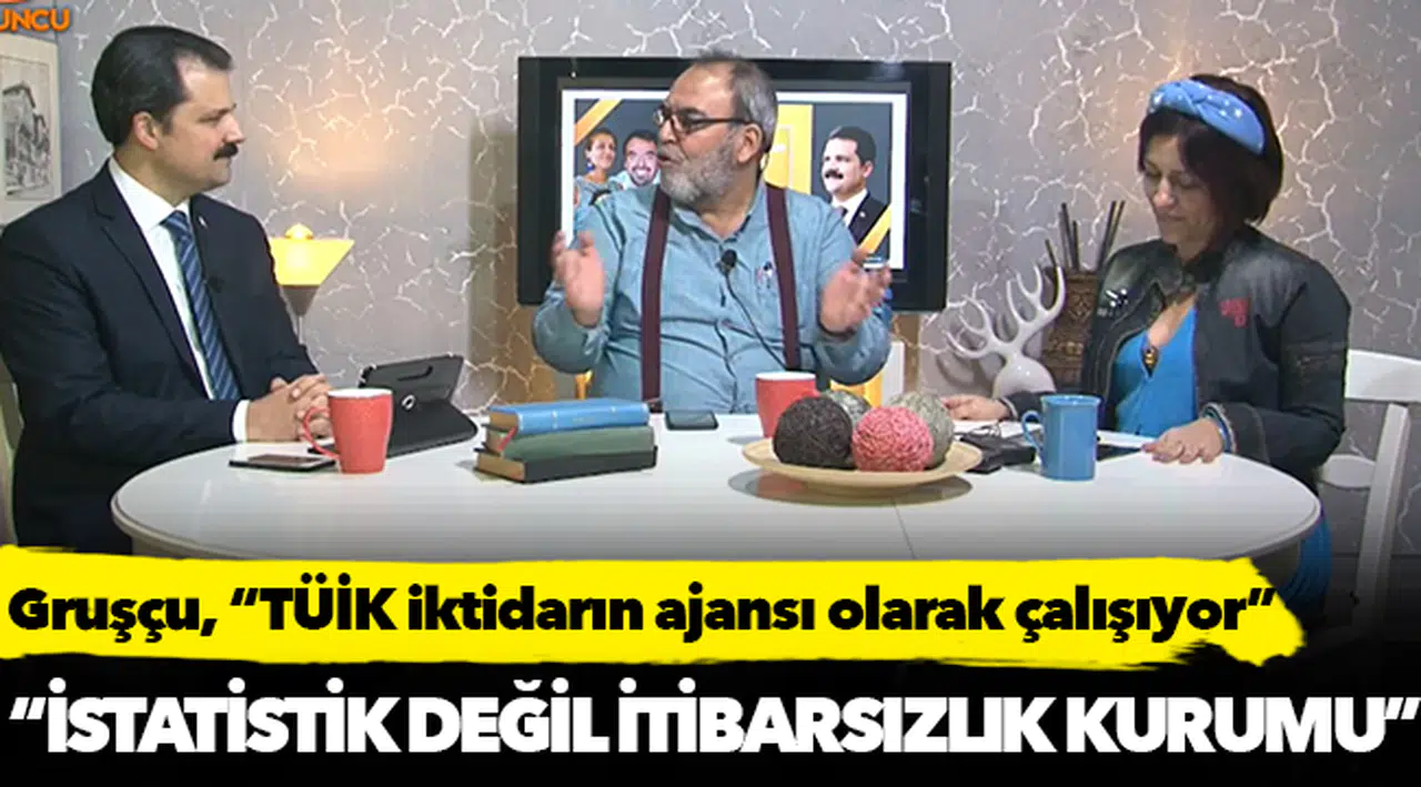 Gruşçu, "İstatistik değil; itibarsızlık kurumu"