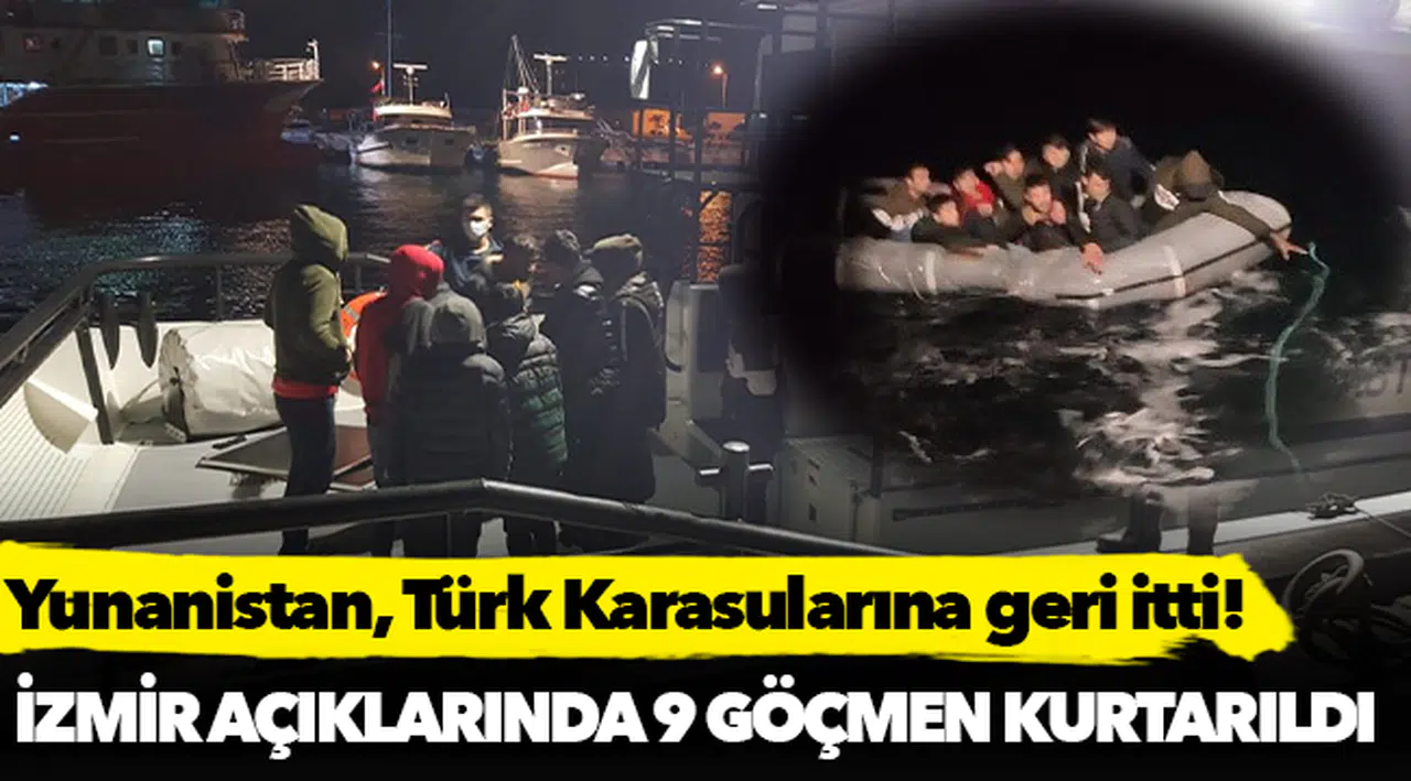 İzmir açıklarında 9 düzensiz göçmen kurtarıldı!