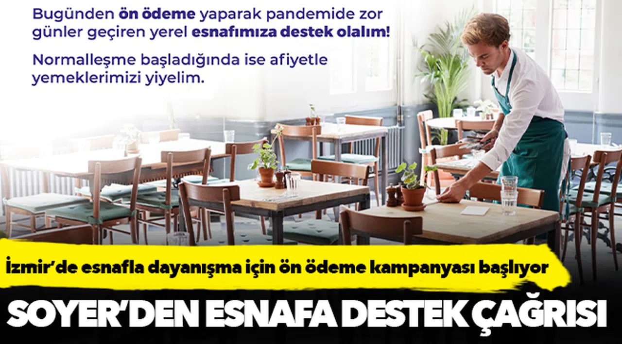 İzmir’de esnafla dayanışma için ön ödeme kampanyası başlıyor