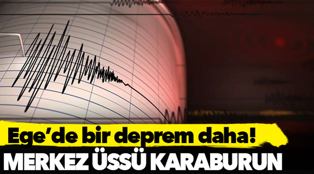 İzmir Karaburun'da 5,1 büyüklüğünde bir deprem daha