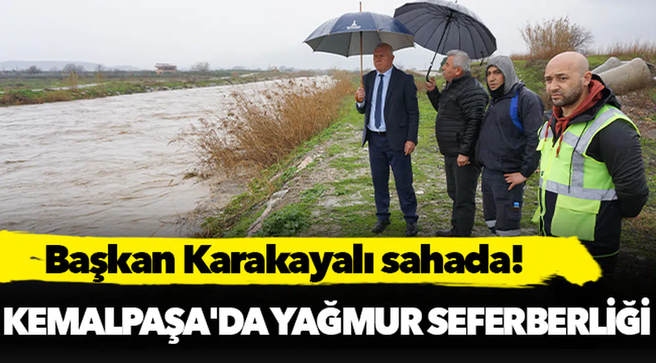 Kemalpaşa'da yağmur seferberliği!