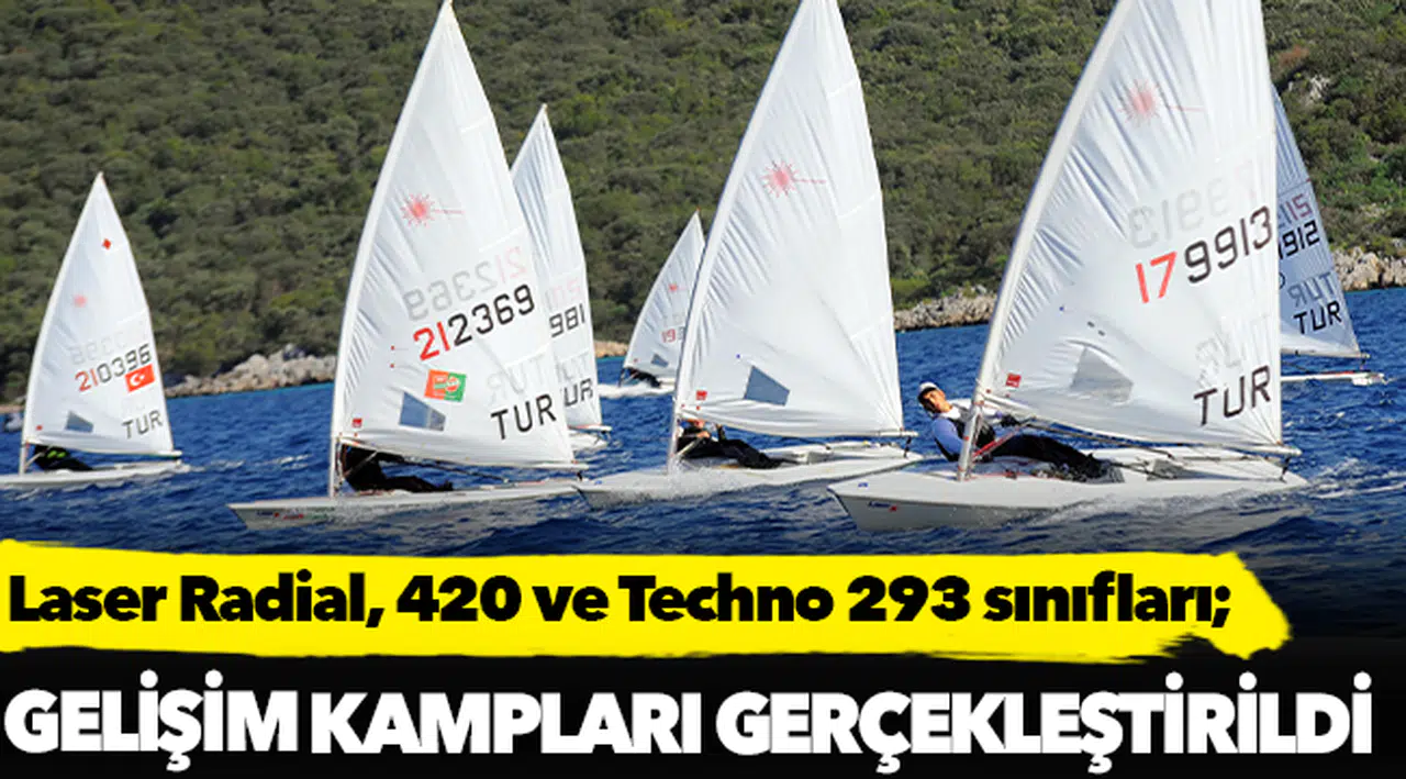 Laser Radial, 420 ve Techno 293 sınıfları Gelişim Kampları gerçekleştirildi