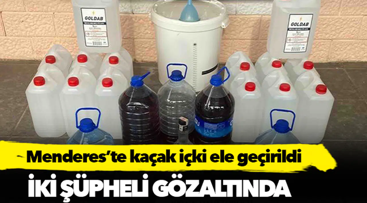 Menderes İlçesinde Kaçak İçki Ele Geçirildi