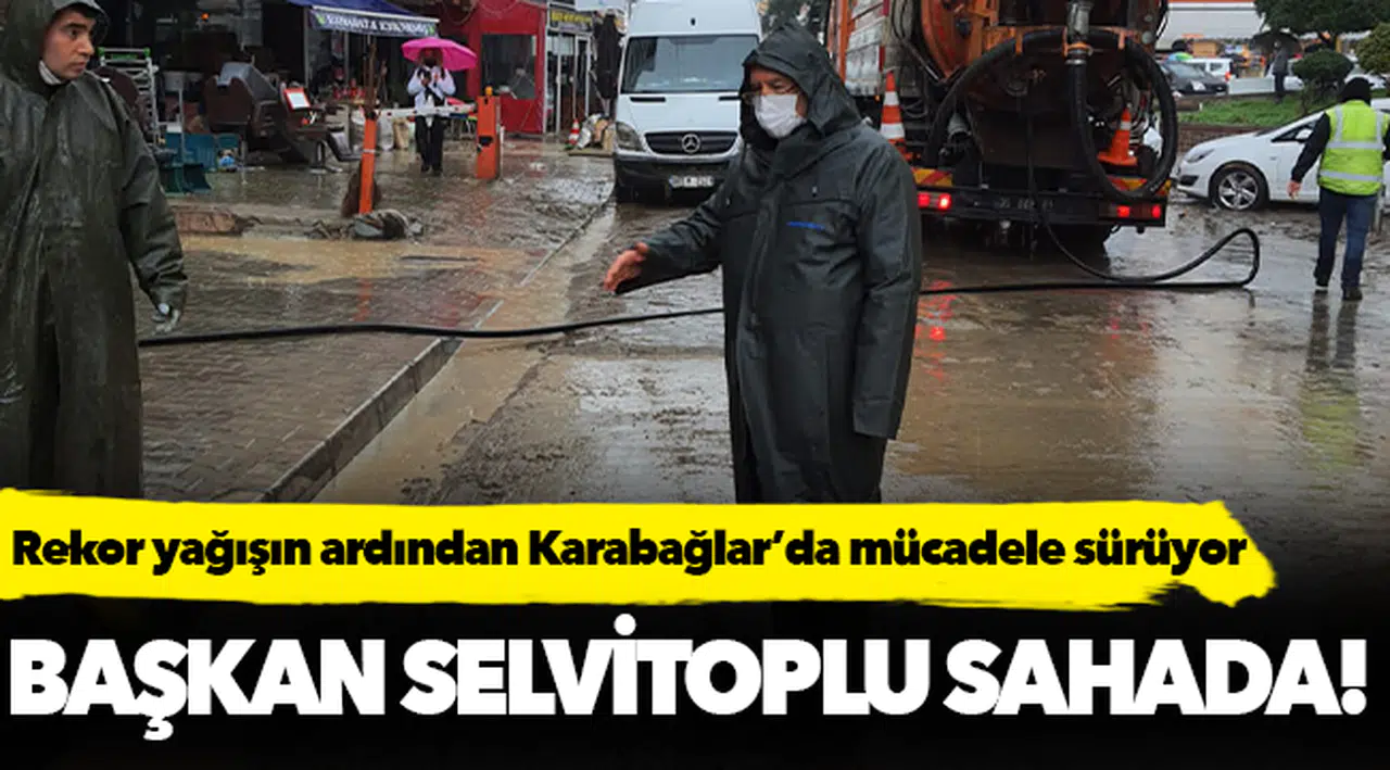Rekor yağışın ardından Karabağlar'da mücadele sürüyor