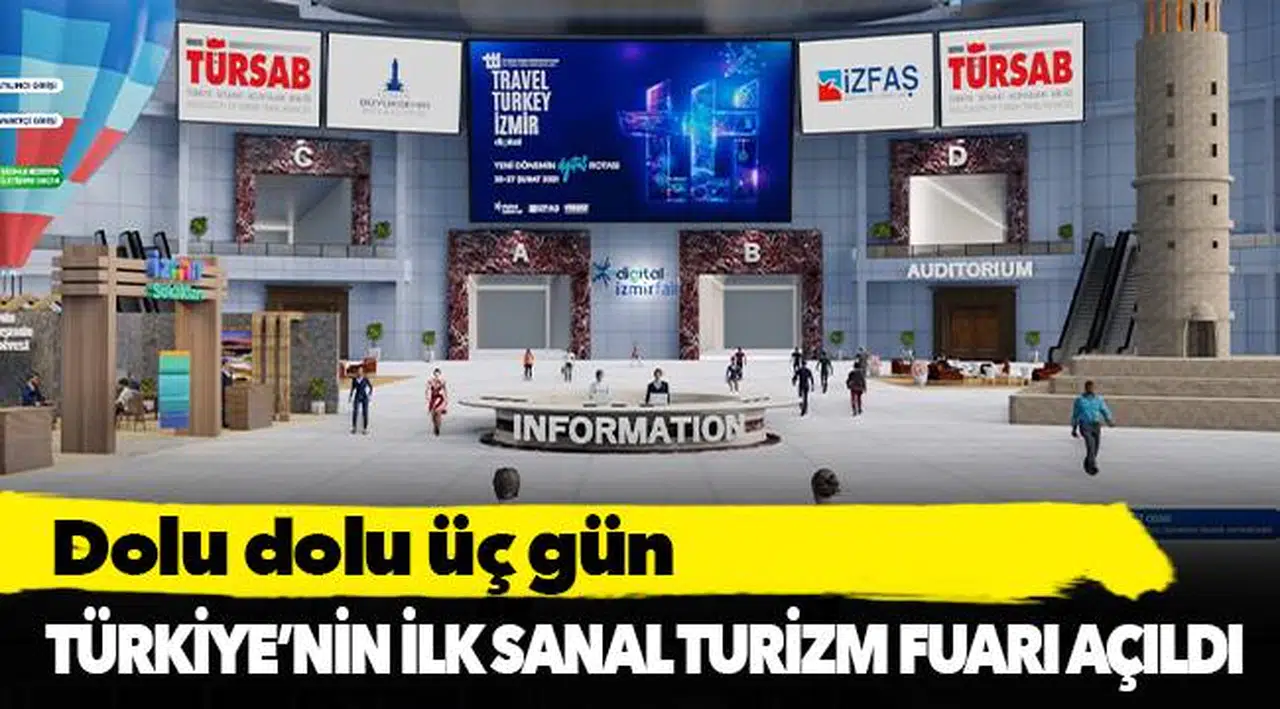 Türkiye'nin ilk sanal turizm fuarı açıldı