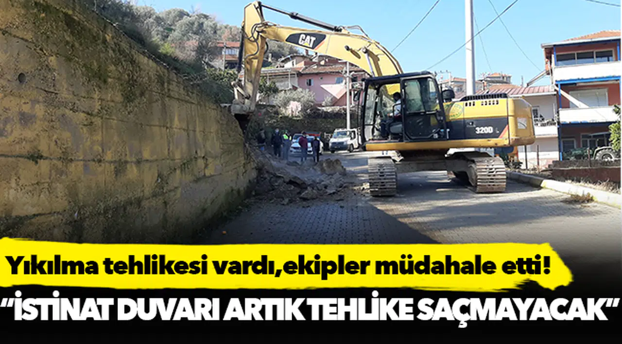 Yıkılma tehlikesi vardı,ekipler müdahale etti!