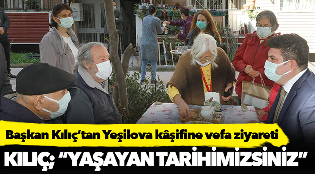 Başkan Kılıç’tan Yeşilova kâşifine vefa ziyareti