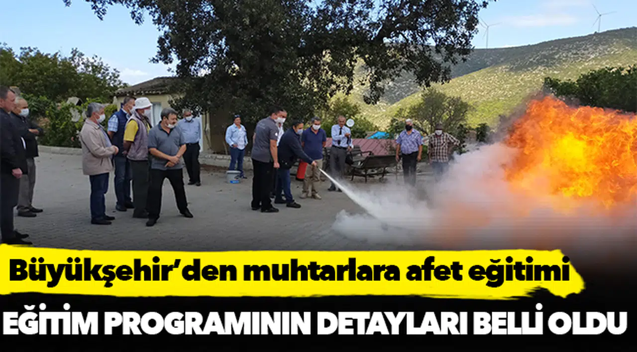 Büyükşehir’den muhtarlara afet eğitimi