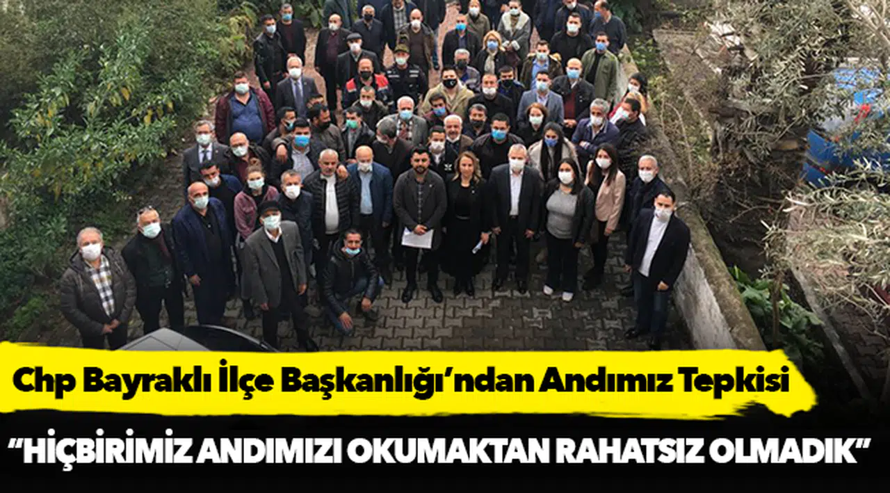 Chp Bayraklı İlçe Başkanlığı’ndan Andımız Tepkisi