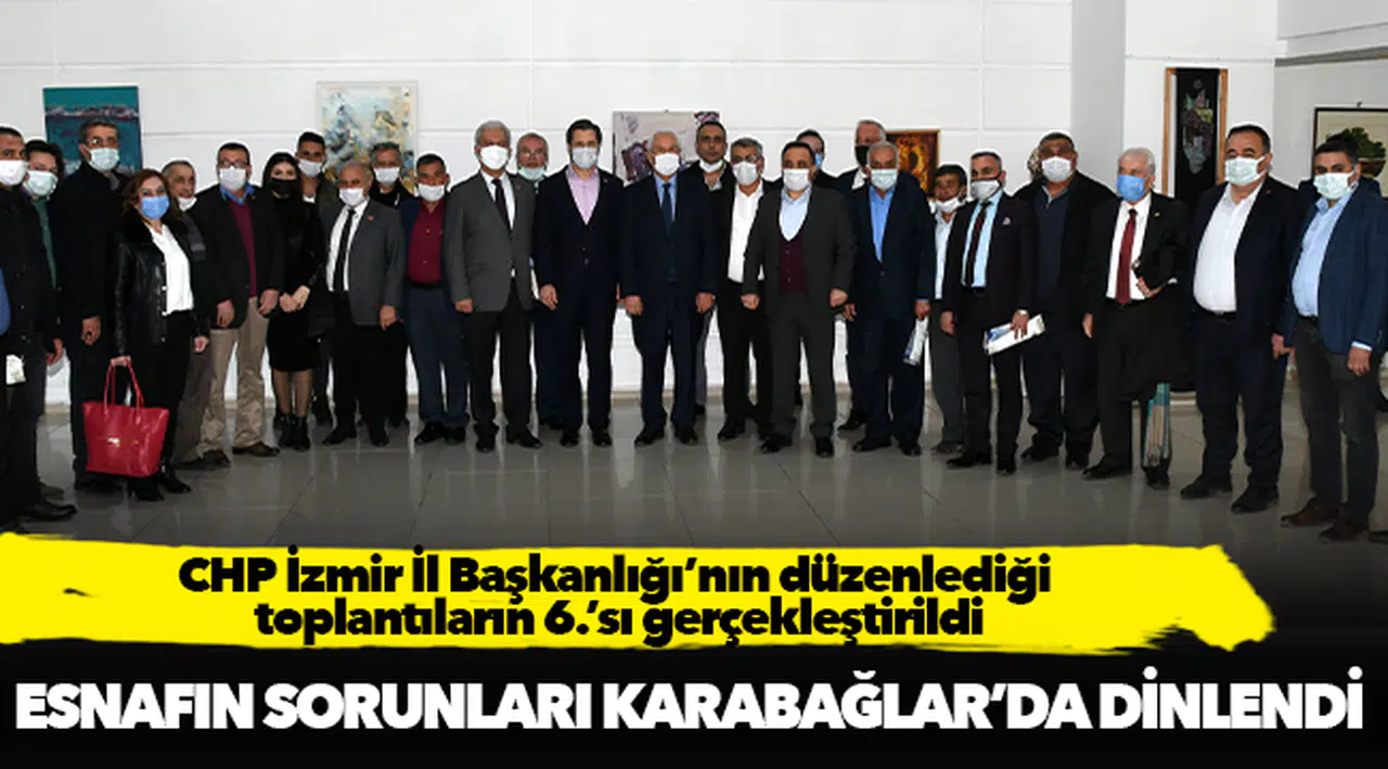 CHP İzmir İl Başkanlığı’nın düzenlediği toplantıların 6.’sı gerçekleştirildi.