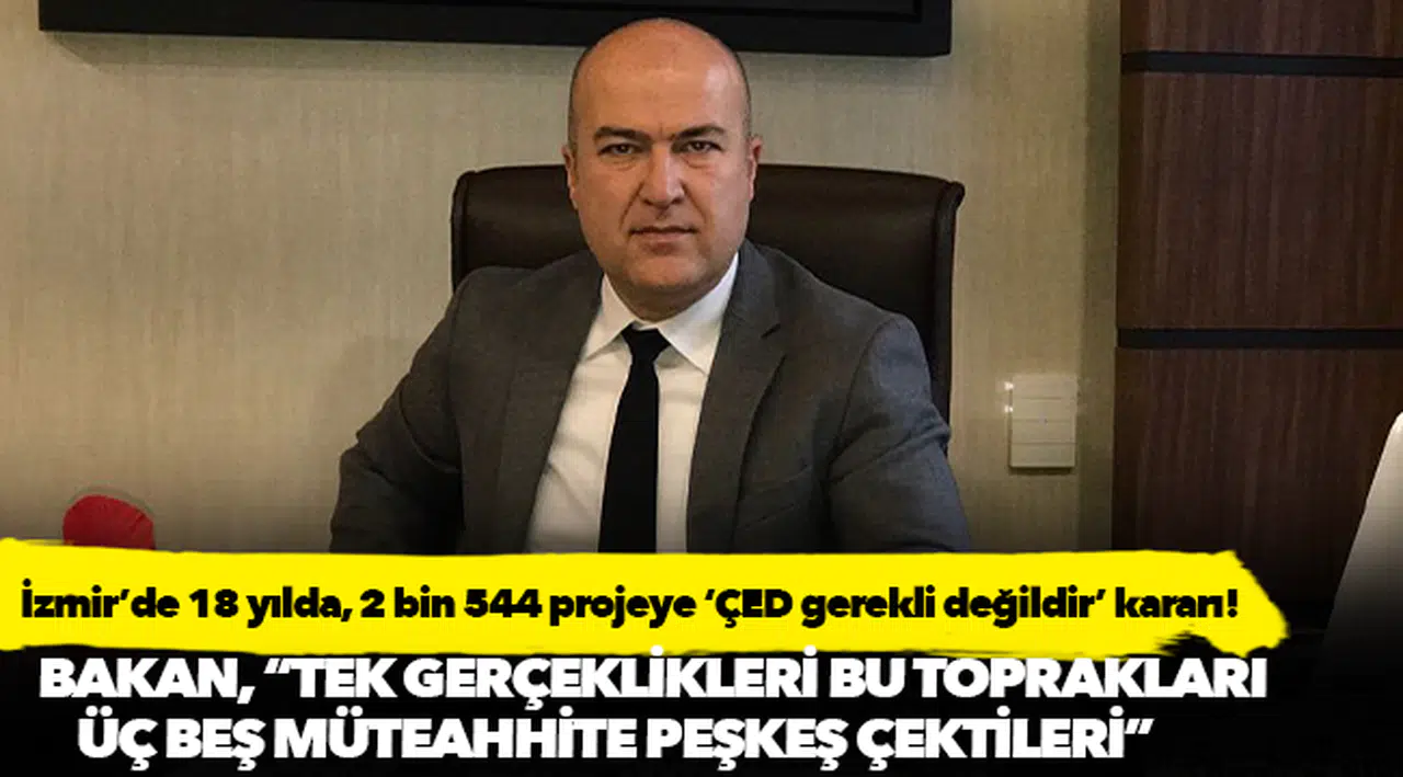 CHP'li Bakan, "Tek gerçeklikleri; bu toprakları ranta talana teslim edip üç beş müteahhitte peşkeş çektikleri’