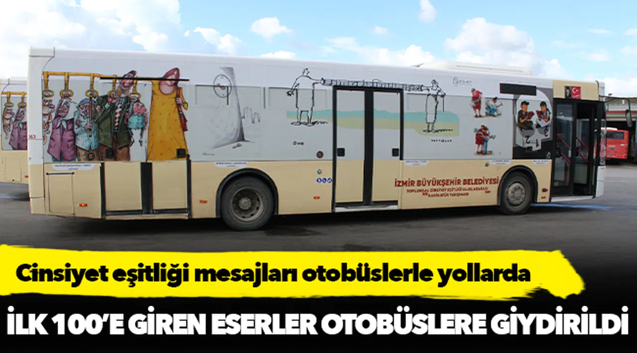 Cinsiyet eşitliği mesajları otobüslerle yollarda