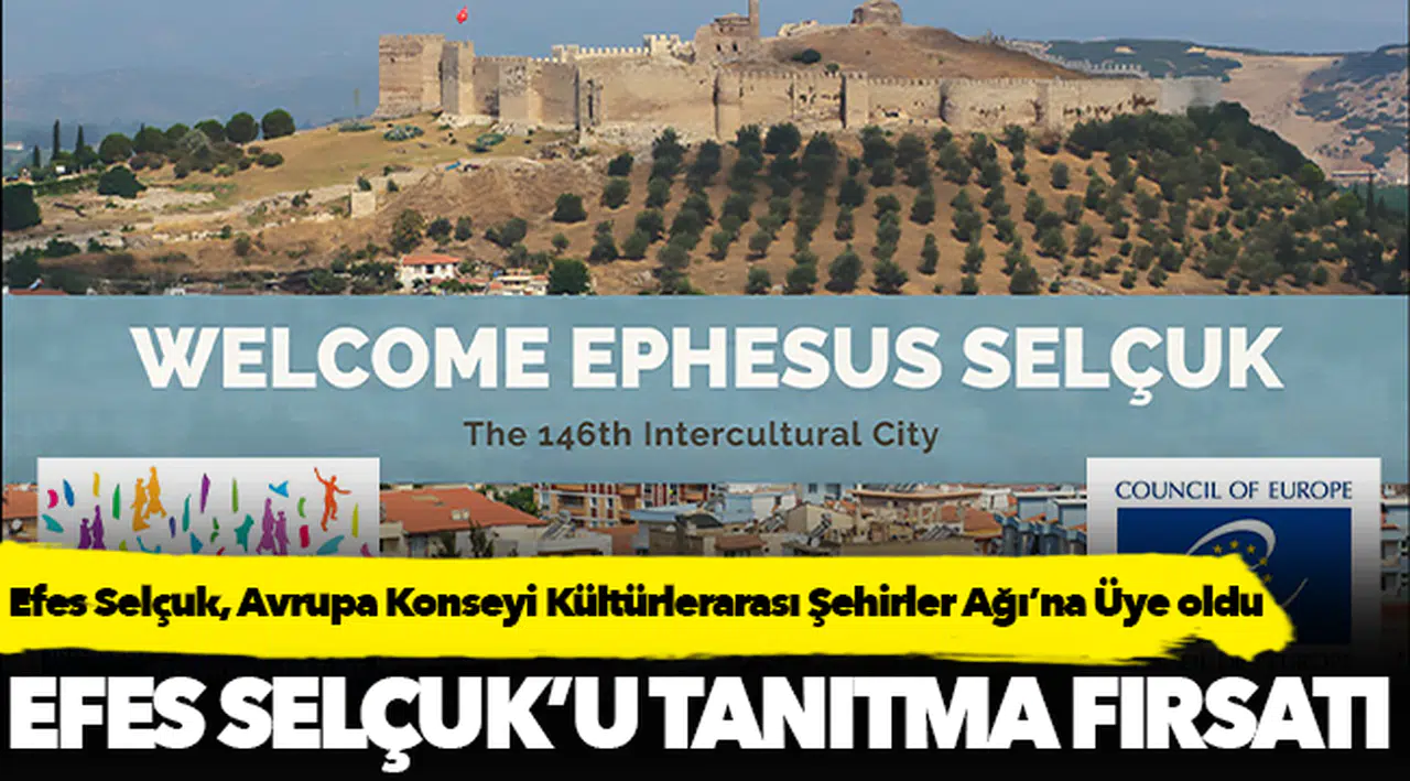 Efes Selçuk, Avrupa Konseyi Kültürlerarası Şehirler Ağı’na Üye oldu